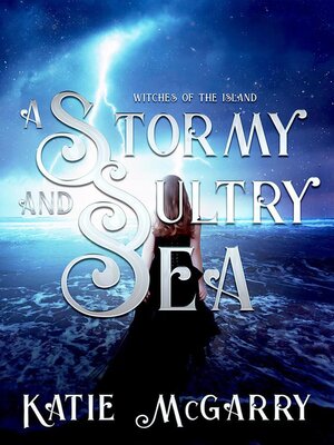 cover image of A Stormy and Sultry Sea
